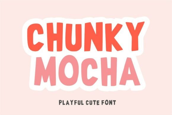 Adding Playfulness to Your Designs with Chunky Mocha Font