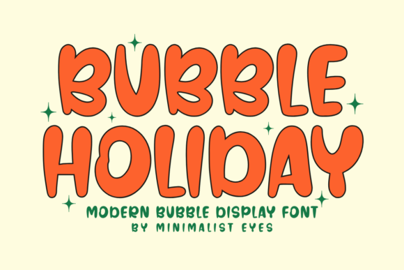 Bubble Holiday: A Modern Bubble Display Font for Creative Projects