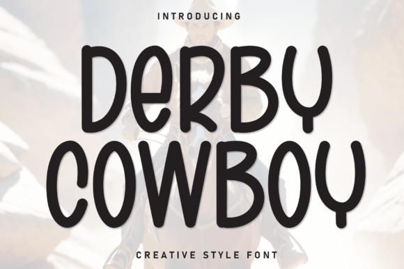Derby Cowboy: A Handwritten Font with Endearing Charm