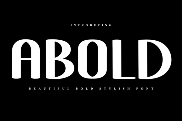 Discover Abold and Abold: A High-Impact, Stylish Font for Modern Design
