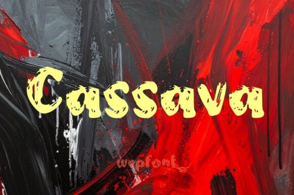 Discover Cassava: The Bold and Unapologetic Grunge Font