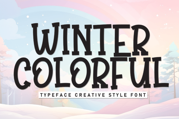 Embracing the Bold and Creative Style of Winter Colorful Font