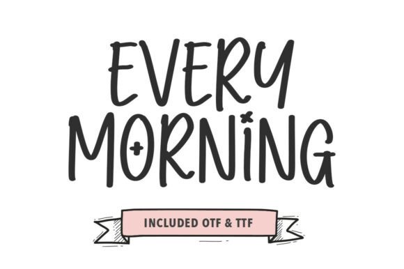 Every Morning: A Playful Font for Creative Design