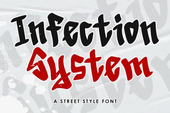Infection System: A Bold and Expressive Graffiti-Style Font