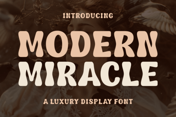 Modern Miracle: Redefining Retro-Luxe Typography
