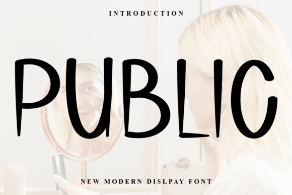 Public: A Modern Display Font with Friendly Charm