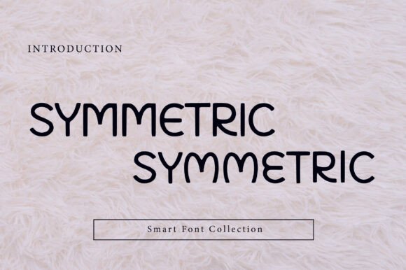 Understanding Symmetric: A Modern and Balanced Display Font
