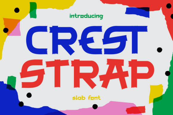 Unleash Creativity with Crest Strap: A Vibrant and Expressive Slab Font