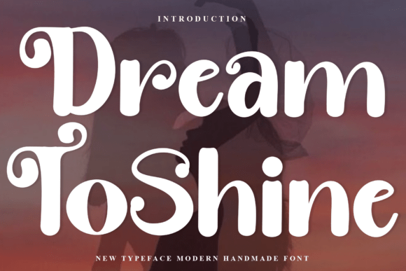 Unleashing Creativity with Dream Toshine: A Font for Modern Expression